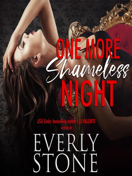 Title details for One More Shameless Night by Everly Stone - Wait list
